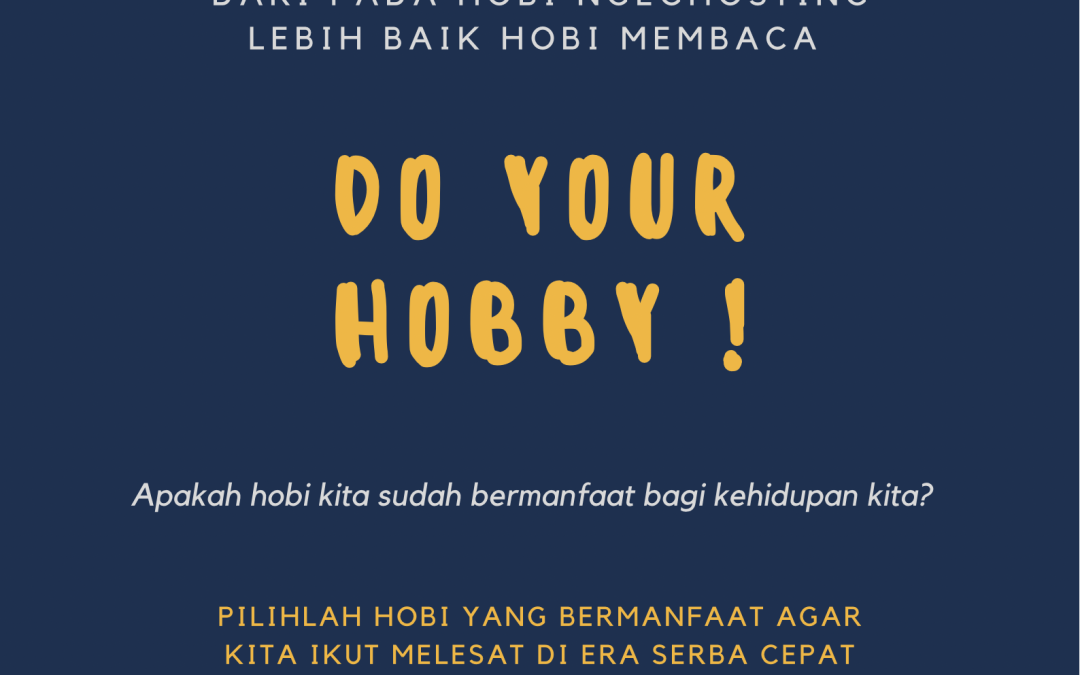 Do Your Hobby